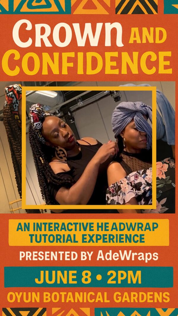 Crown & Confidence: A Headwrap & Self-Love Experience (June 8, 2025)