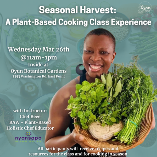 Seasonal Harvest: A Plant-Based Cooking Class Experience (March 26, 2025)