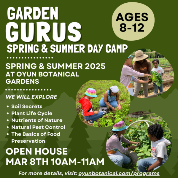 Garden Gurus Camp Open House (March 8, 2025)