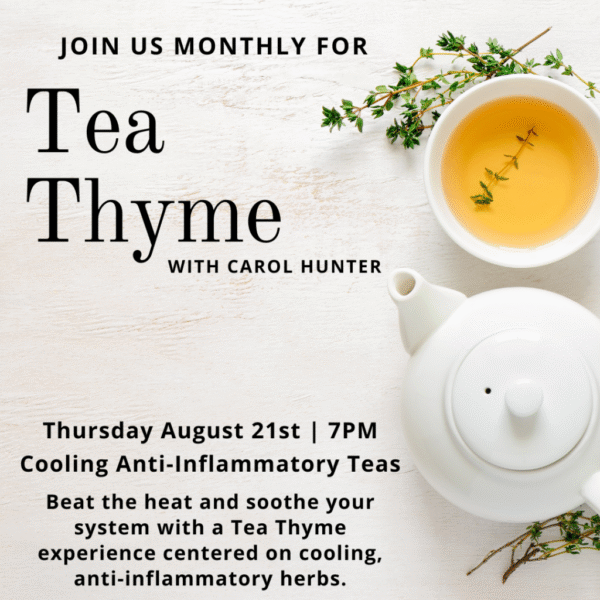 Tea Thyme: Cooling Anti-Inflammatory Teas