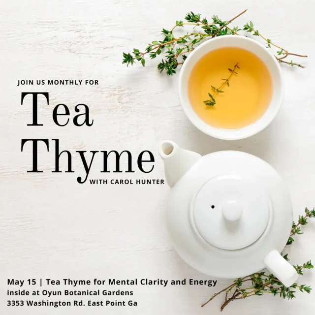 Need a mental reset? Sip your way to clarity. ☕️ In honor of Mental Health Awareness Month, join us for Tea Thyme: Mental Clarity & Energy—a restorative herbal tea ritual designed to refresh your mind, uplift your spirit, and help you reclaim your focus. 🌿 We’ll explore powerful plant allies, enjoy a grounding tea tasting experience, and engage in gentle reflection to support your emotional well-being. Reserve your spot at the link in bio. #TeaRitual #MentalClarity #SipAndCenter #MentalHealthAwareness #HerbalHealing #OyunBotanicalGardens #AtlantaWellness #TeaIsTherapy