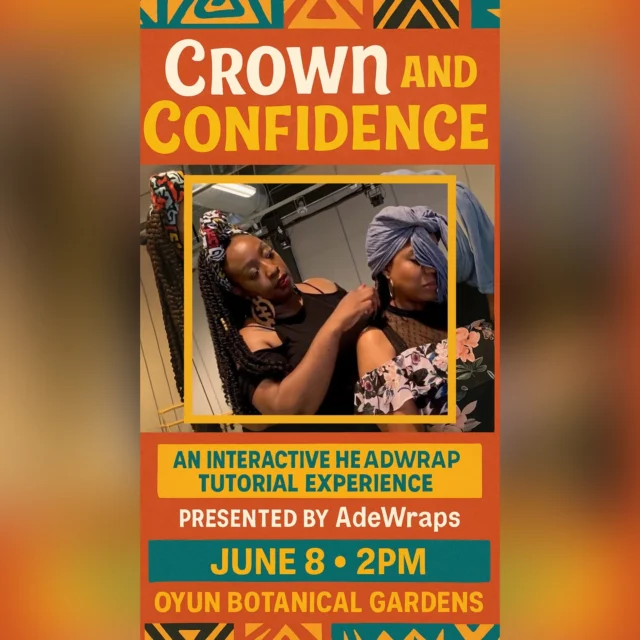 👑 Your crown, your culture, your confidence. Your crown isn’t just something you wear, affirm yourself, and celebrate your beauty. Headwraps are more than fashion—they’re a symbol of culture, strength, and self-expression. Your crown, your culture, your confidence! Join us Sunday June 8, 2025 at 2:00pm inside at Oyun Botanical Gardens for a transformational headwrapping class where you’ll not only learn stunning wrap techniques but also embrace self-love through powerful affirmations. This is more than just a style class—it’s a moment to honor YOU in all your beauty, strength, and confidence. What’s in Store? 🎀Hands-on tutorials to master regal headwrap styles 🎀The history & power of headwrapping in our culture 🎀Self-affirmation exercises to step into your QUEEN energy 🎀A space to connect, uplift & celebrate Black womanhood Each purchased ticket includes a non-stretch traditional African inspired headwrap by AdeWraps. AdeWraps are rectangular large size wraps approximately 72×22. Host, Crystal of Adornments by Ade, motto is “You can make a larger headwrap small but you cannot make a small headwrap large.” This experience will not only teach Headwrapping techniques and styles, but it will also provide a safe space to cultivate, embrace and express self love. Whether you’re a newbie or a pro, you’ll leave feeling royal, radiant, and ready to slay! Limited spots available—grab your ticket now at the link in bio!