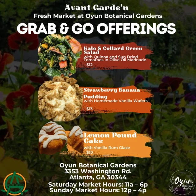 🚨VENDOR HIGHLIGHT🚨 Here’s the menu for this week’s treats from @avantgarden_atl 😋 Your local farmers market is calling! Join us every Saturday 🌧️ or 🌞 from 11AM–6PM at Oyun Botanical Gardens for fresh, seasonal produce, artisan goods, and handcrafted wellness products—all from local farmers and small businesses. Why shop local? Because every dollar spent here: • Supports a grower, maker, or neighbor • Builds a stronger, more self-sustaining community • Fuels the local economy and keeps the community thriving Would love to see/meet you soon! @oyunbotanicalgardens 3353 Washington Rd, East Point, GA #SupportLocal #OyunBotanicalGardens #FreshMarketATL #FarmersMarketLove #ShopSmall #EastPointGA #LocalFoodMovement